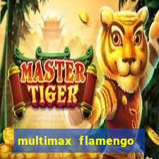 multimax flamengo ao vivo